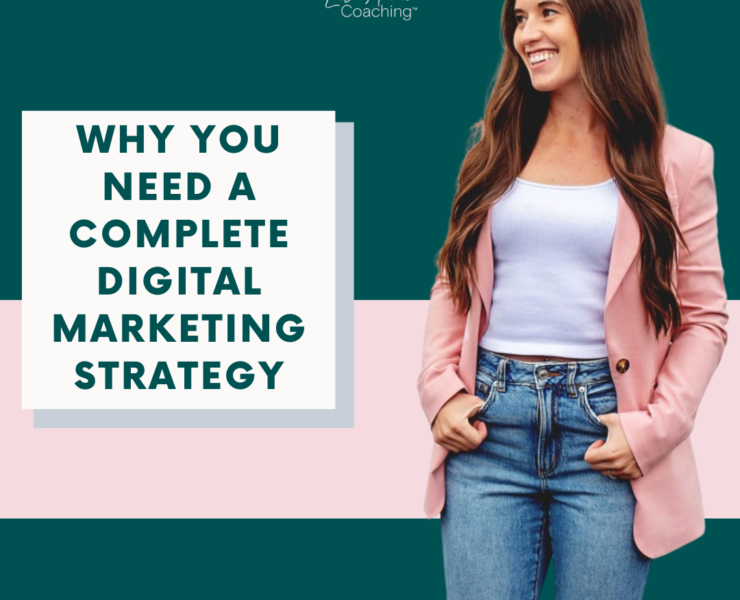 Why You Need a Complete Digital Marketing Strategy