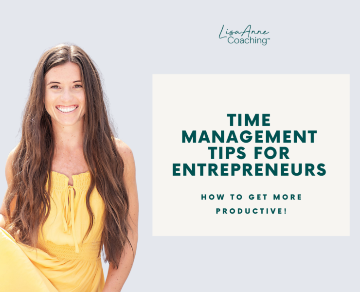Time Management Tips For Entrepreneurs: How To Get More Productive!