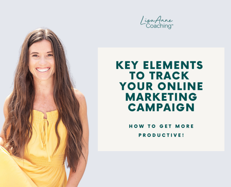 Online Marketing: Key Elements to Track Your Campaigns