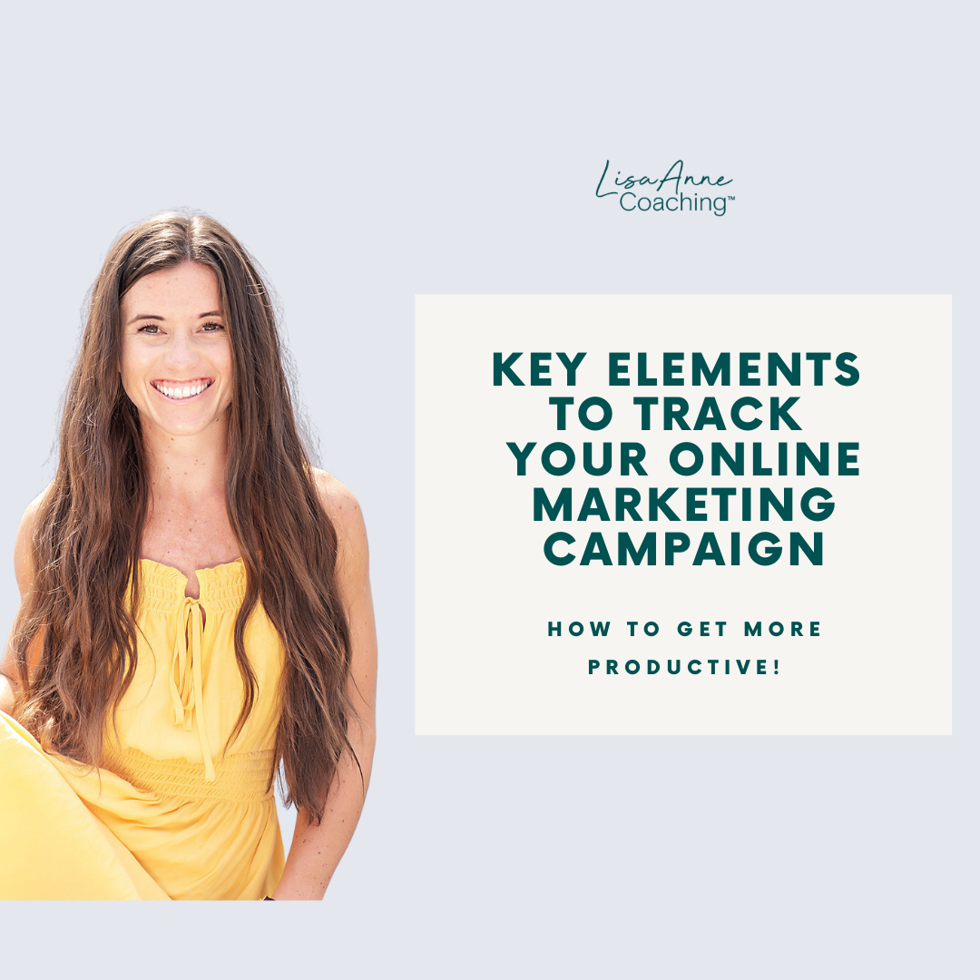 Online Marketing: Key Elements to Track Your Campaigns