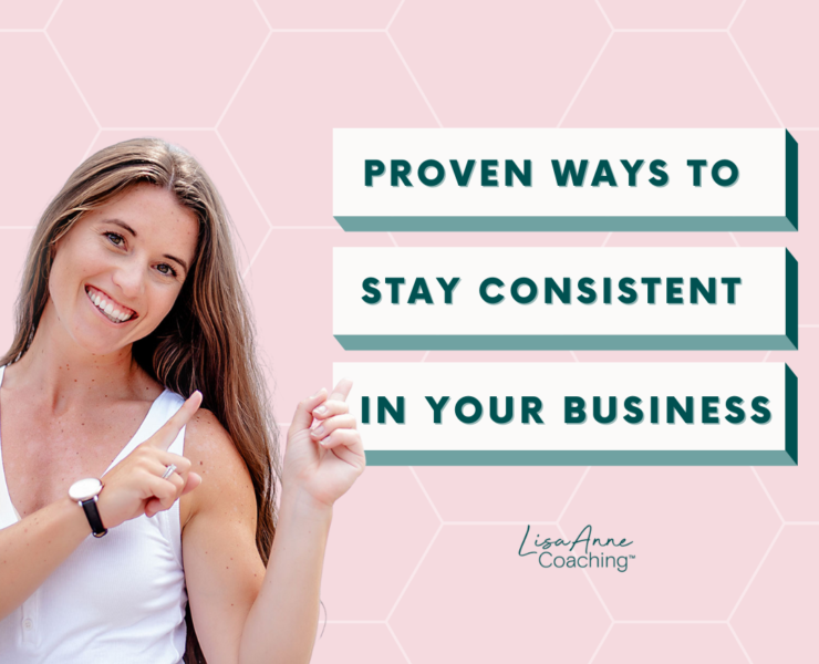 Struggling to stay consistent with your business? These seven tips will help you stay on track and achieve your goals.
