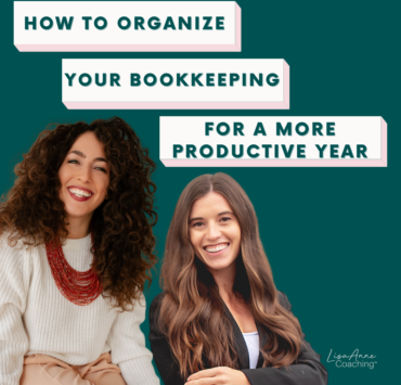 How to Organize Your Bookkeeping for a More Productive Year | Lisa Anne