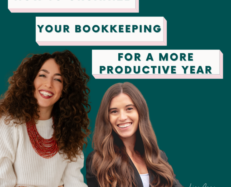 How to Organize Your Bookkeeping for a More Productive Year | Lisa Anne