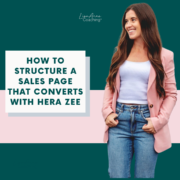 How to Structure a Sales Page That Converts with Hera Zee