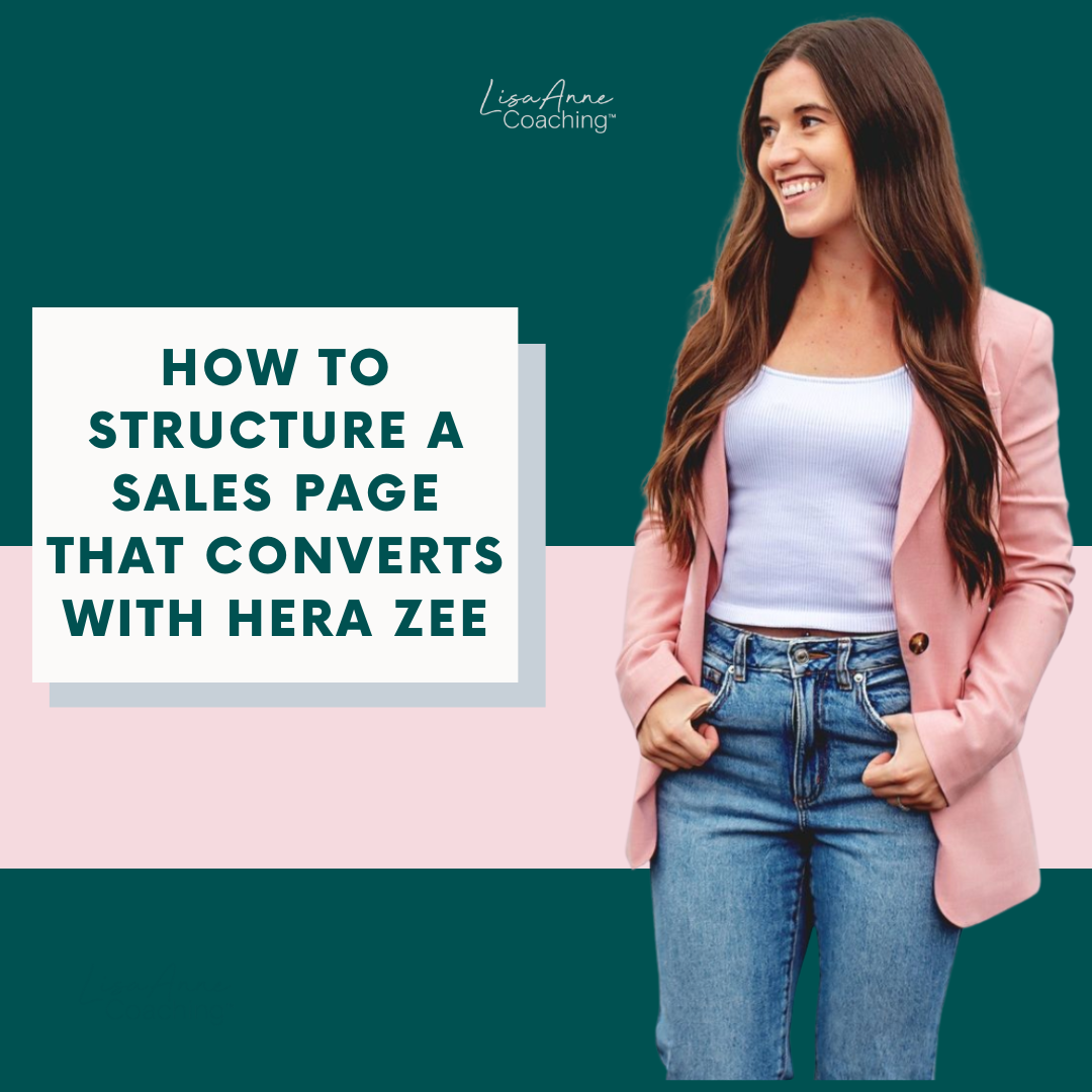 How to Structure a Sales Page That Converts with Hera Zee