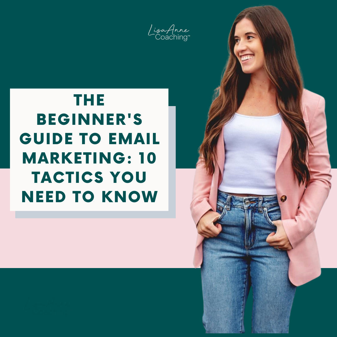 The Beginner's Guide to Email Marketing: 10 Tips You Need to Know