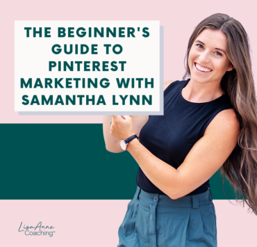 The Beginner's Guide to Pinterest Marketing with Samantha Lynn