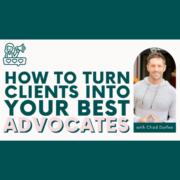 Referral Marketing: How to Turn Clients into Your Best Advocates | Lisa Anne Coaching